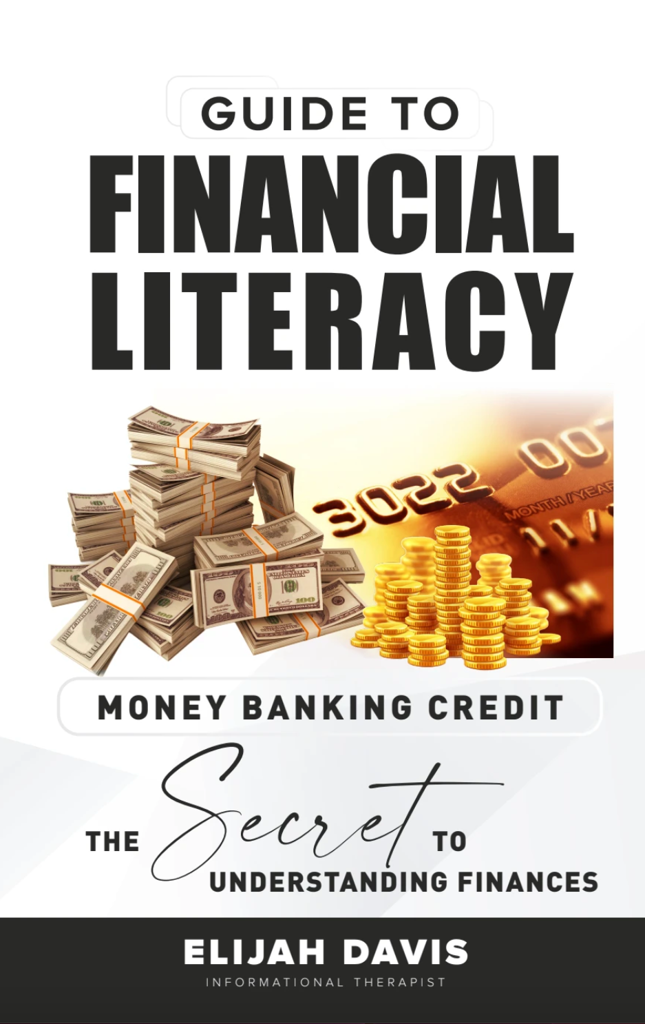 Money Banking Credit The Secret to understanding finances